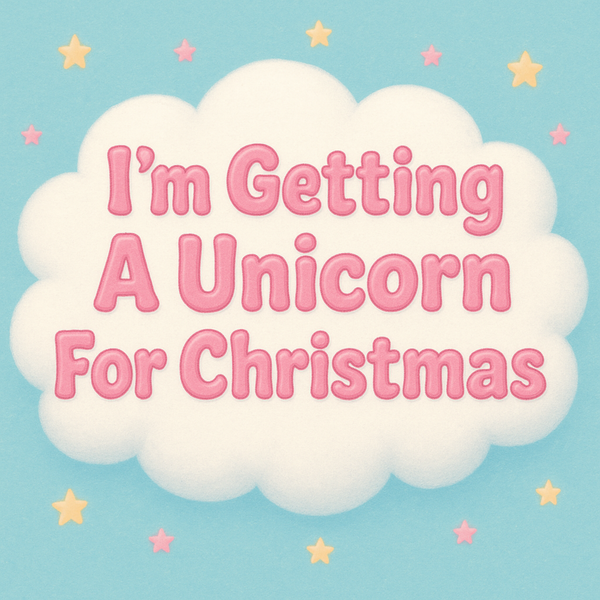 I'm Getting A Unicorn For Christmas EDP